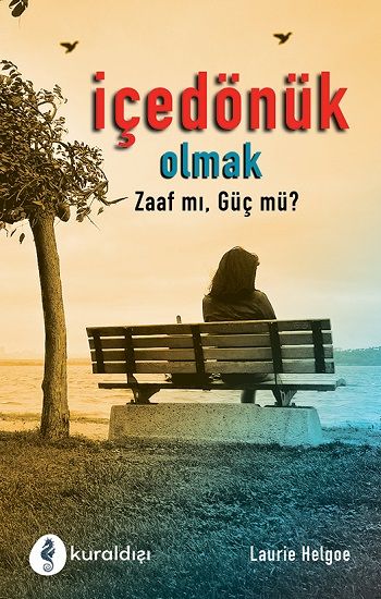 İçe Dönük Olmak - Kuraldışı Yayınevi Kitap