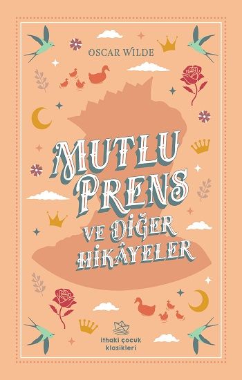 Mutlu Prens ve Diğer Hikayeler - İthaki Yayınları Kitap