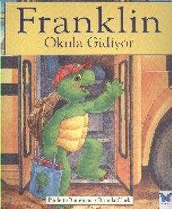Franklin Okula Gidiyor - Mavi Kelebek Yayınları Kitap