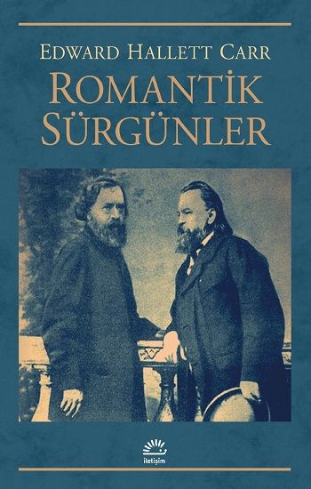 Romantik Sürgünler - Edward Hallet Carr, Dünya Tarihi Türkçe kitap kapağı