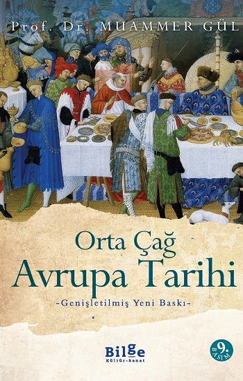 Orta Çağ Avrupa Tarihi - Bilge Kültür Sanat Kitap