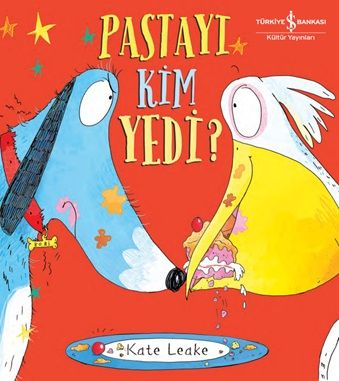Pastayı Kim Yedi? - İş Bankası Kültür Yayınları Kitap