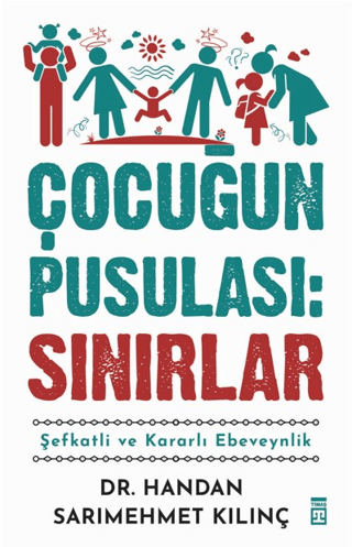 Çocuğun Pusulası: Sınırlar - Timaş Yayınları Kitap