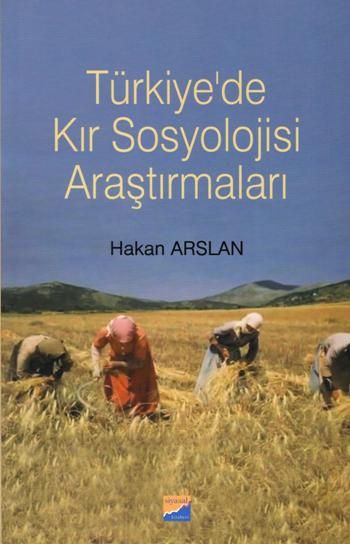 Türkiye'de Kır Sosyolojisi Araştırmaları - Siyasal Kitabevi Kitap