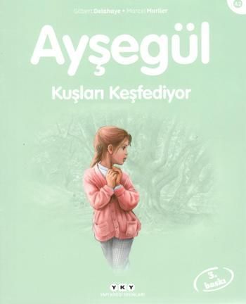 Ayşegül 42 - Kuşları Keşfediyor - Marcel Marlier, Hikayeler Türkçe kitap kapağı