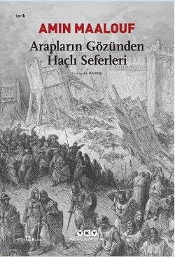 Arapların Gözünden Haçlı Seferleri Amin Maalouf Türkçe kitap kapağı