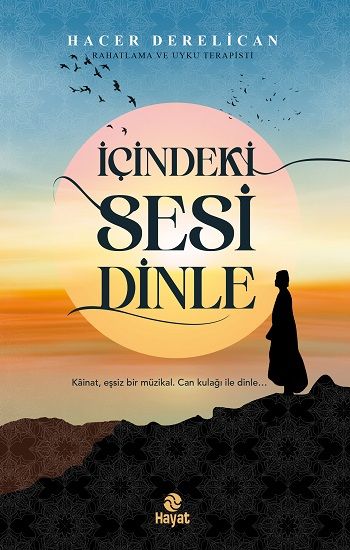 İçindeki Sesi Dinle - Hayat Yayınları Kitap