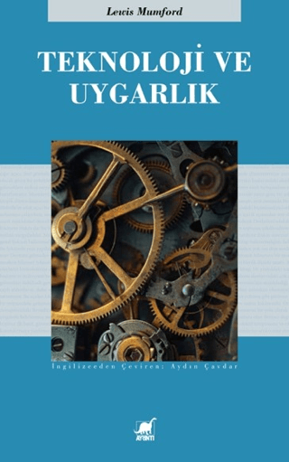 Teknoloji ve Uygarlık - Ayrıntı Yayınları Kitap
