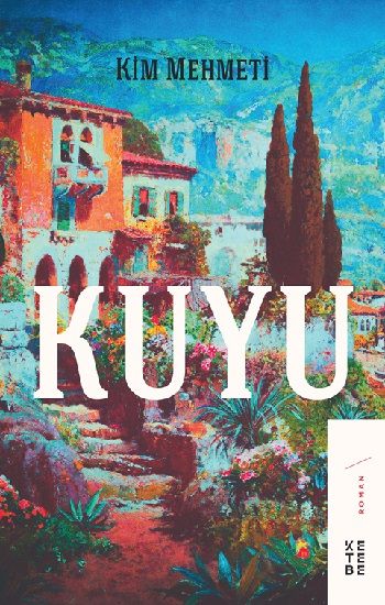Kuyu - Ketebe Yayınları Kitap