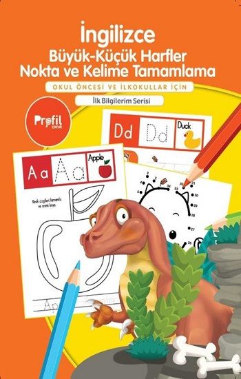 İngilizce Büyük - Küçük Harfler Nokta ve Kelime Tamamlama - İlk Bilgilerim - Profil Kitap Kitap