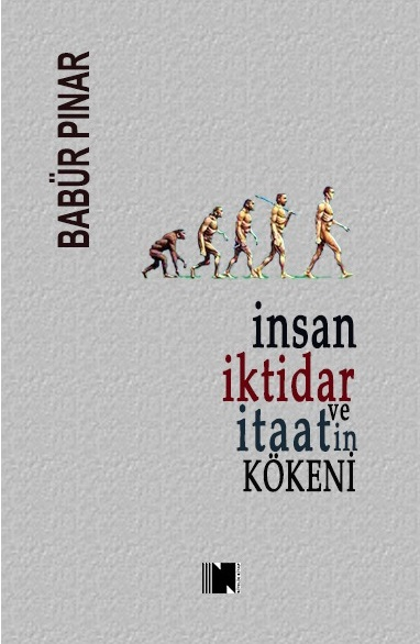 İnsan, İktidar ve İtaatin Kökeni - Nitelik Kitap Kitap