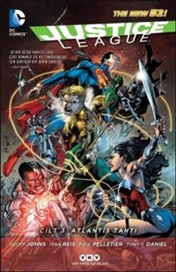 Justice League Cilt 3 - Atlantis Tahtı - Yapı Kredi Yayınları Kitap