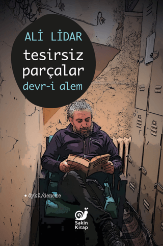Tesirsiz Parçlar Devr-i Alem - Sakin Kitap Kitap