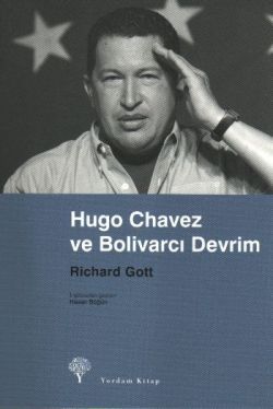 Hugo Chavez ve Bolivarcı Devrim - Yordam Kitap Kitap