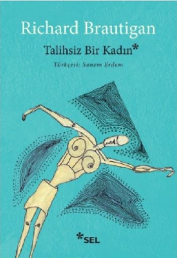 Talihsiz Bir Kadın - Sel Yayıncılık Kitap