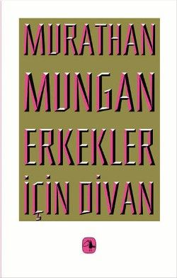 Erkekler İçin Divan Murathan Mungan Türkçe kitap kapağı