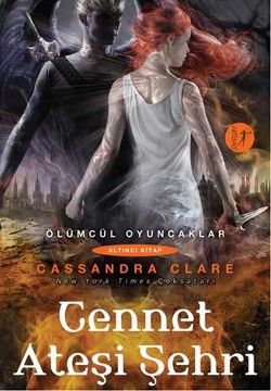 Ölümcül Oyuncaklar Serisi 6 - Cennet Ateşi Şehri - Artemis Yayınları Kitap