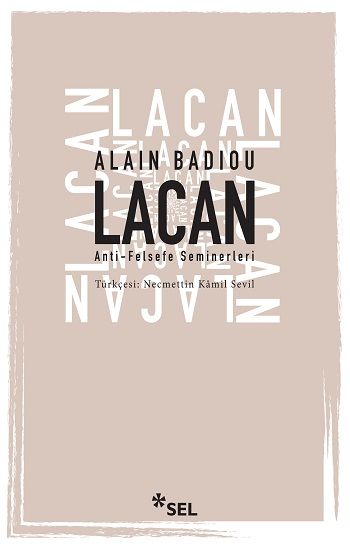 Lacan - Anti - Felsefe Seminerleri, 1994-1995 - Sel Yayıncılık Kitap