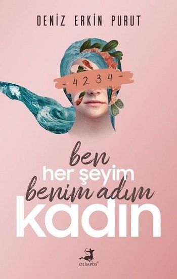Ben Her Şeyim Benim Adım Kadın - Olimpos Yayınları Kitap
