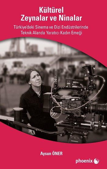 Kültürel Zeynalar ve Ninalar - Phoenix Yayınevi Kitap