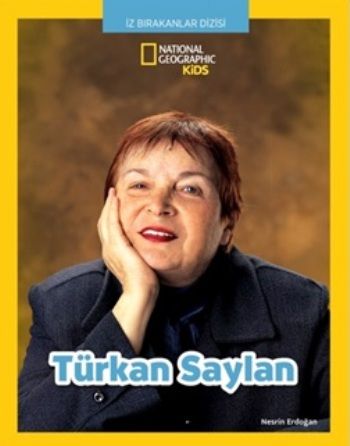 NationalGeographic Kids Türkan Saylan - Beta Kids Kitap