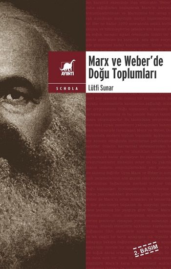 Marx ve Weber’de Doğu Toplumları - Ayrıntı Yayınları Kitap
