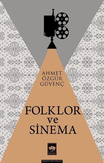 Folklor ve Sinema - Ötüken Neşriyat Kitap