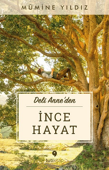 İnce Hayat - Tuti Kitap Kitap