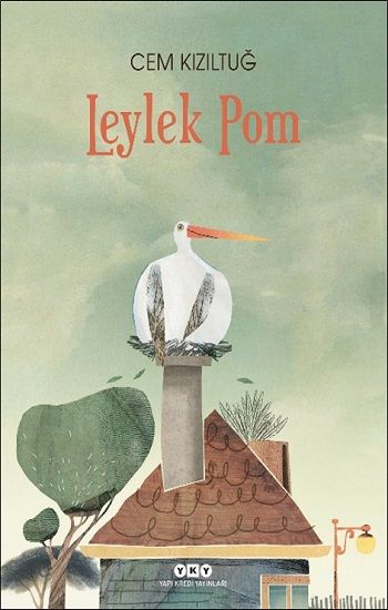 Leylek Pom - Yapı Kredi Yayınları Kitap