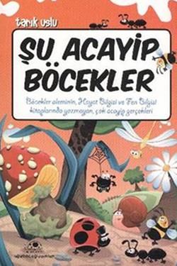 Şu Acayip Böcekler Tarık Uslu Türkçe çocuk kitabı kapağı