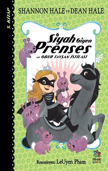 Siyah Giyen Prenses ve Obur Tavşan İstilası - İthaki Yayınları Kitap