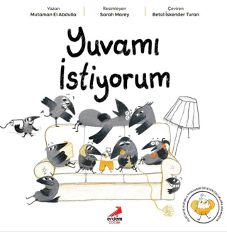 Yuvamı İstiyorum - Erdem Çocuk Kitap