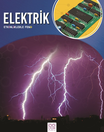 Elektrik - Etkinliklerle Fen - 1001 Çiçek Kitaplar Kitap