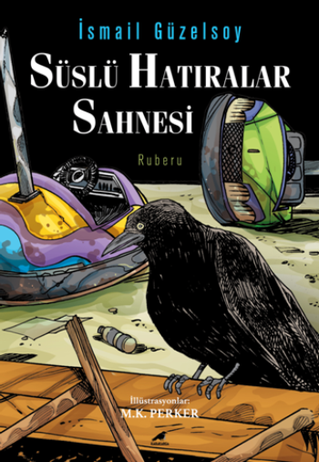 Süslü Hatıralar Sahnesi - Kara Karga Yayınları Kitap