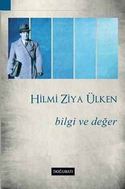 Bilgi ve Değer Hilmi Ziya Ülken Türkçe kitap kapağı