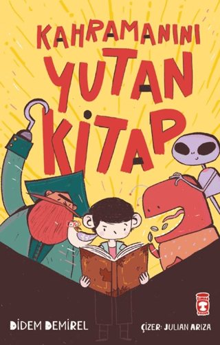 Kahramanını Yutan Kitap - Timaş Çocuk Kitap