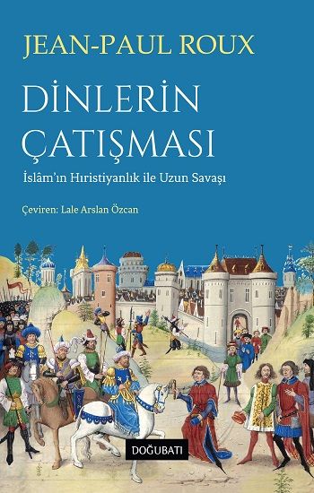 Dinlerin Çatışması - Doğu Batı Yayınları Kitap