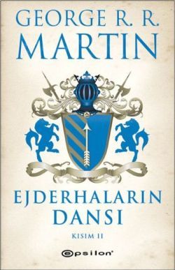 Ejderhaların Dansı 2 -Buz ve Ateşin Şarkısı 5 - George R. R. Martin, Bilim Kurgu Türkçe kitap kapağı
