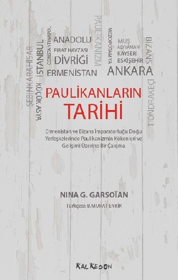 Paulikanların Tarihi - Kalkedon Yayıncılık Kitap