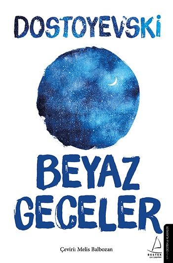 Beyaz Geceler - Destek Yayınları Kitap