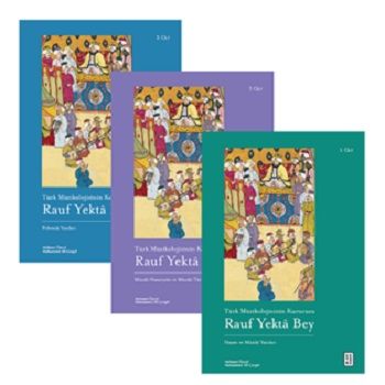 Türk Müzikolojisinin Kurucusu Rauf Yekta Bey (3 Kitap Set) - Ketebe Yayınları Kitap