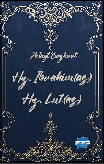 Hz. İbrahim (as) Hz. Lut (as) - Kalem Lügat Yayıncılık Kitap