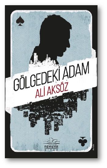 Gölgedeki Adam - Nemesis Kitap Kitap