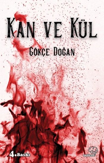 Kan ve Kül - Sapiens Yayınları Kitap