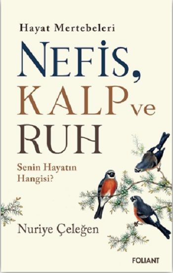 Nefis, Kalp ve Ruh - Foliant Yayınları Kitap