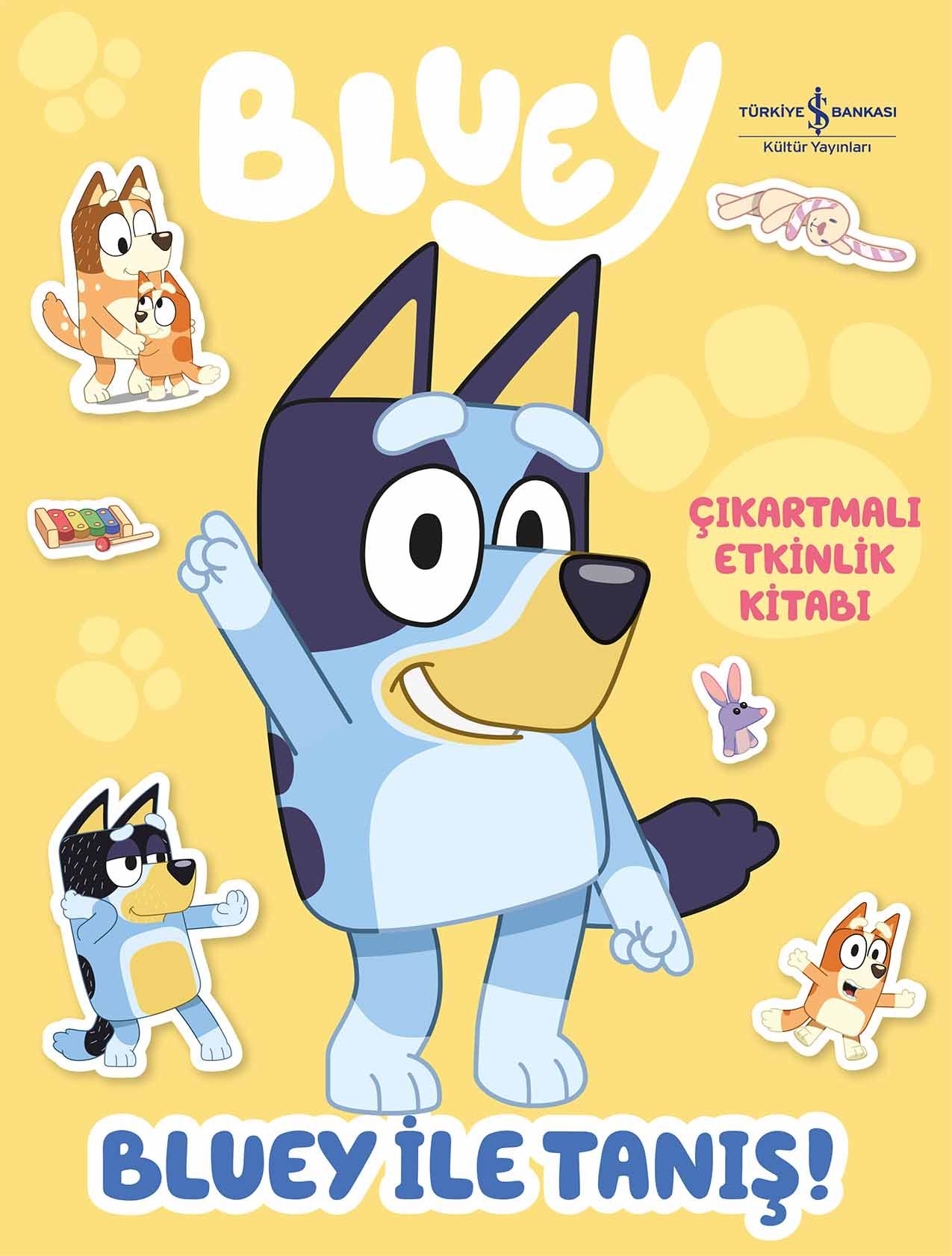Bluey ile Tanış – Çıkartmalı Etkinlik Kitabı - İş Bankası Kültür Yayınları Kitap
