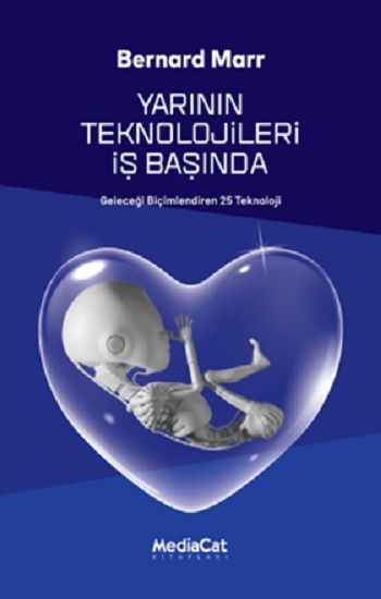 Yarının Teknolojileri İş Başında - MediaCat Kitapları Kitap