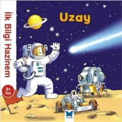 Uzay - İlk Bilgi Hazinem - Mavi Kelebek Yayınları Kitap