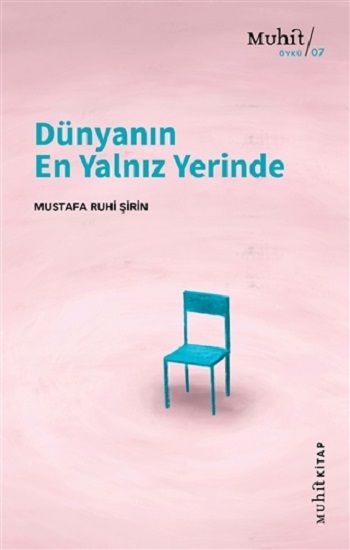 Dünyanın En Yalnız Yerinde - Muhit Kitap Kitap