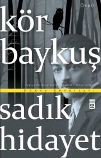 Kör Baykuş - Timaş Yayınları Kitap